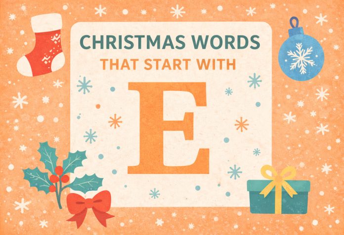Christmas Words That Start With E
