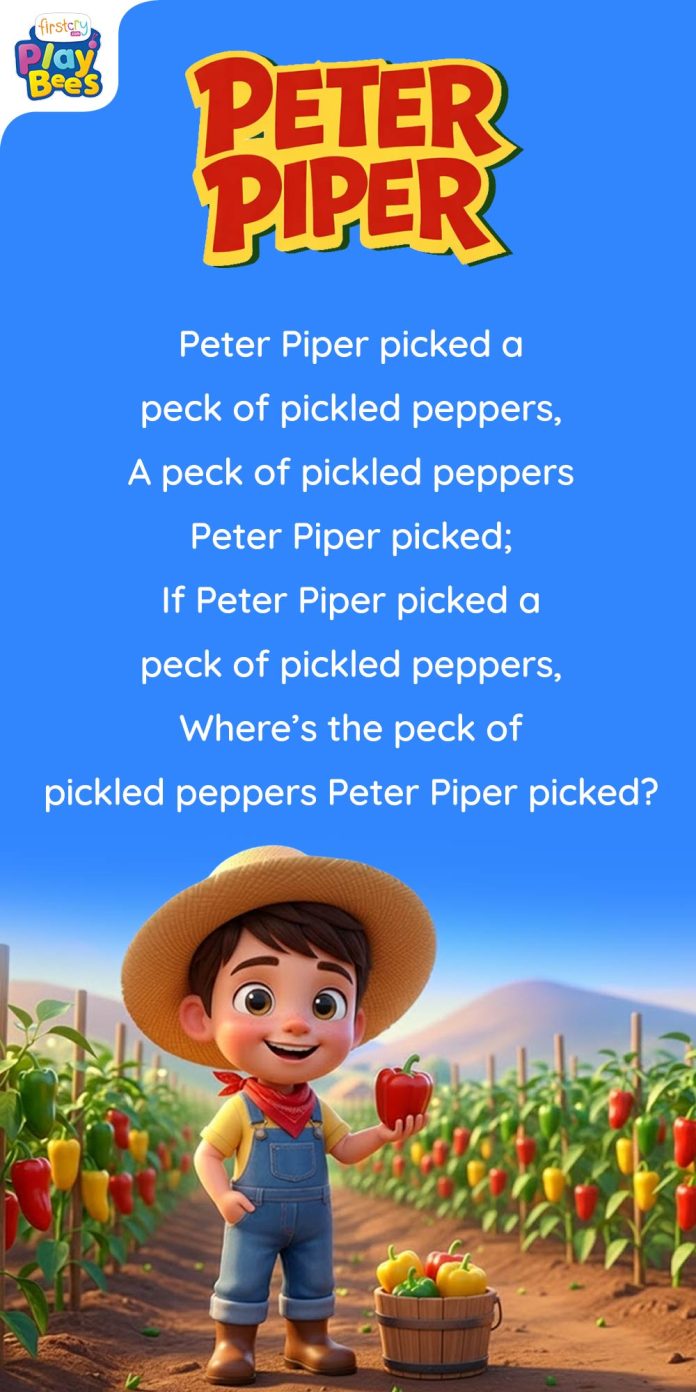 Peter Piper Lyrics - Nursery Rhyme & Song