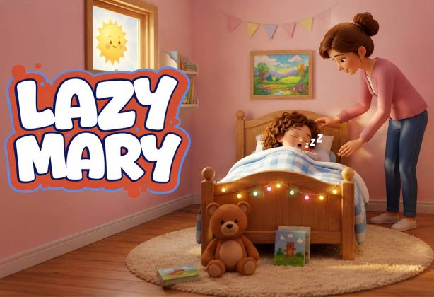 Lazy Mary Lyrics - Nursery Rhyme & Song