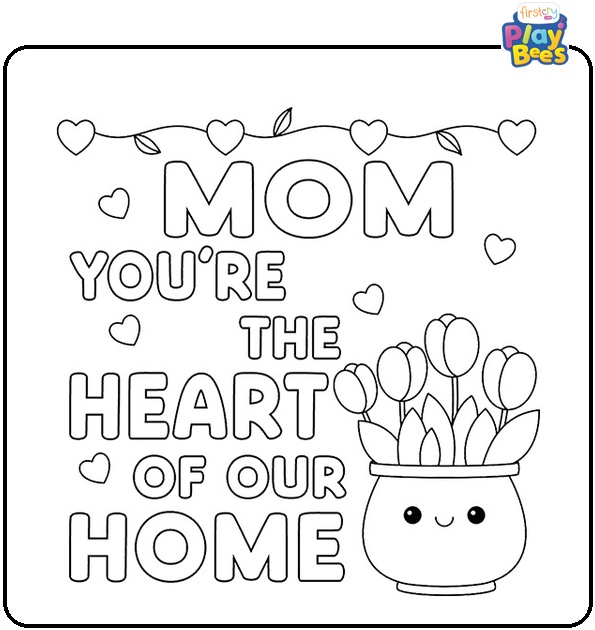 Mom You're the Heart of Our Home Coloring Page