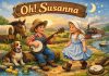 Oh! Susanna Nursery Rhyme With Lyrics Oh! Susanna Nursery Rhyme With Lyrics