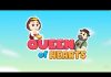 Queen of Hearts Video