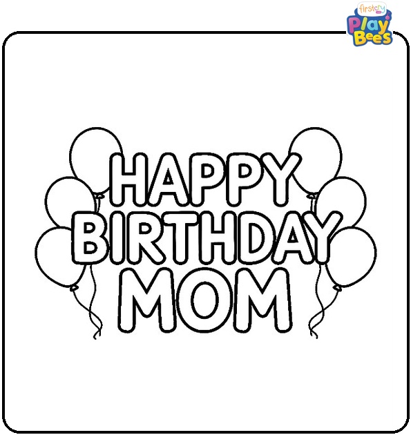 Happy Birthday Mom Coloring Page Happy Birthday Mom Coloring Page