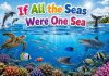 If All the Seas Were One Sea Nursery Rhyme With Lyrics If All the Seas Were One Sea Nursery Rhyme With Lyrics