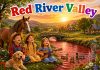 Red River Valley Nursery Rhyme With Lyrics Red River Valley Nursery Rhyme With Lyrics