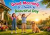 Good Morning, It’s Such A Beautiful Day Nursery Rhyme With Lyrics Good Morning, It’s Such A Beautiful Day Nursery Rhyme With Lyrics