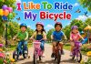 I Like To Ride My Bicycle Nursery Rhyme With Lyrics I Like To Ride My Bicycle Nursery Rhyme With Lyrics