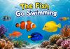 The Fish Go Swimming Nursery Rhyme With Lyrics The Fish Go Swimming Nursery Rhyme With Lyrics