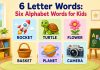 6 Letter Words: Six Alphabet Words for Kids 6 Letter Words Six Alphabet Words for Kids