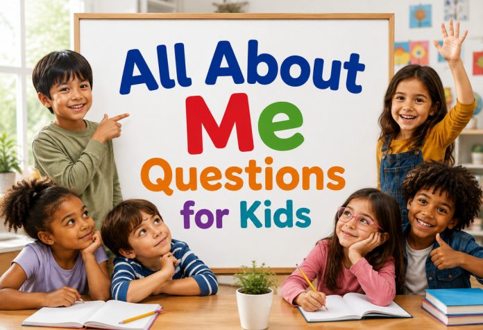 All About Me Questions for Kids