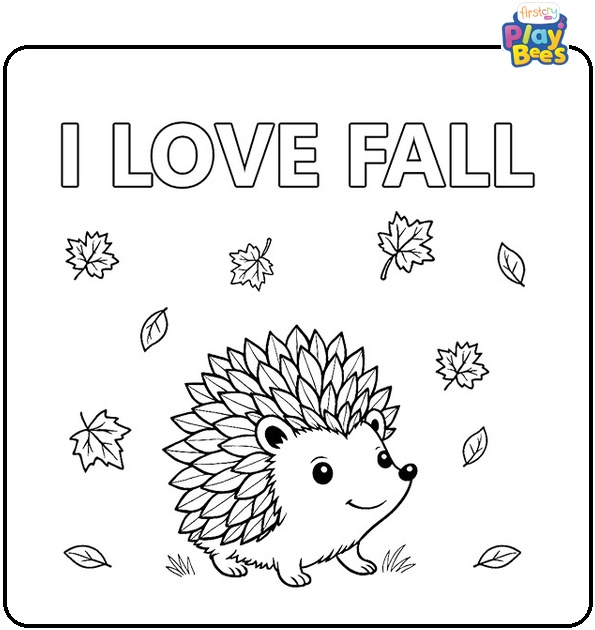 I-Love-Fall-Most-of-All-Hedgehog-Coloring-Page I-Love-Fall-Most-of-All-Hedgehog-Coloring-Page