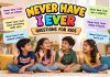 100 Fun Never Have I Ever Questions for Kids Never Have I Ever Questions for Kids